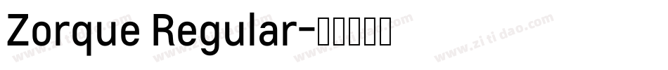Zorque Regular字体转换